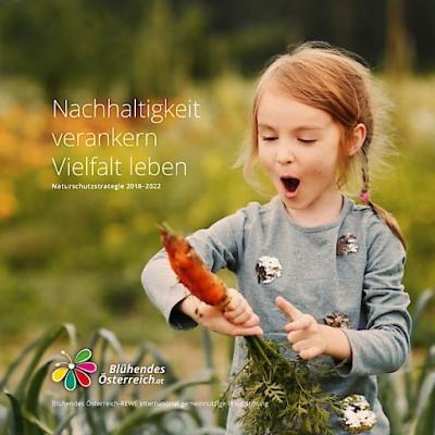 Blühendes Österreich, Nachhaltigkeit verankern